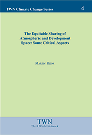 The Equitable Sharing of Atmospheric and Development Space: Some Critical Aspects (No. 4)
